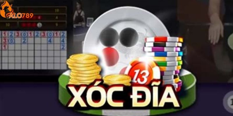 Xóc Đĩa Alo789 Và Cách Xoay Vận May Cực Nhanh Chóng